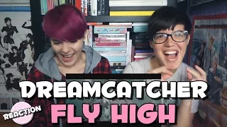 DREAMCATCHER (드림캐쳐) - FLY HIGH (날아올라) ★ MV REACTION