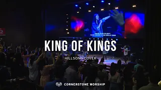 King Of Kings (Hillsong) - Melodie Tan | Cornerstone Worship