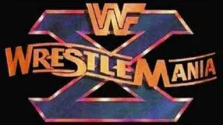 WrestleMania X "WrestleMania" (Instrumental)