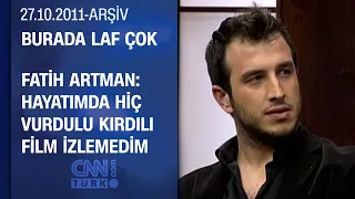 Fatih Artman: "Ankara Emniyeti'nde cinayet büroya gittik"- Burada Laf Çok - 27.10.2011