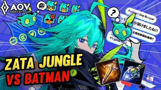 AoV : ZATA S-DREAMER JUNGLE VS BATMAN - ARENA OF VALOR | LIÊNQUÂNMOBILE | ROV | COT