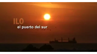 Reportaje al Perú - ILO, el puerto del sur