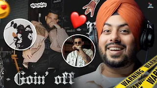 Reaction on Goin Off (Official Video) - Karan Aujla | Mxrci