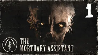 The Mortuary Assistant - Scariest Horror Game of 2022 - PC Gameplay - Part 1