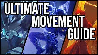 Ultimate Movement Guide for All 3 Classes