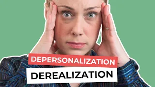 Depersonalization & Derealization (DPDR) & How to Recover | Types of Dissociation