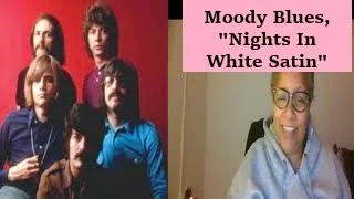 REACTION - The Moody Blues, "Nights In White Satin"