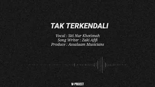 Tak Terkendali  (Lyric Video)