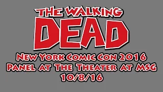 The Walking Dead Panel NYCC 2016