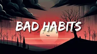 Ed Sheeran - Bad Habits (Lyrics)