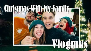 Christmas With My Family & Surprising My Nan | VLOGMAS