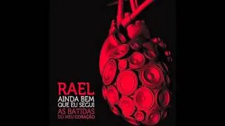 Rael - Ainda bem (Áudio)