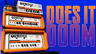 DOES IT DOOM ? | Orange TH100 vs CR120 vs Dual Terror