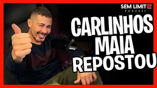 CARLINHOS MAIA REPOSTOU NOSSO VÍDEO // Cortes Sem Limite Podcast