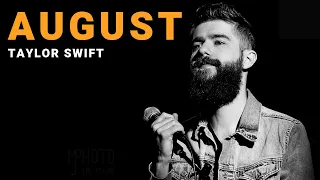 august - Taylor Swift | Cover by Josh Rabenold