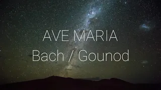 AVE MARIA  Gounod  /  J.S.Bach - Prélude no1 en do majeur / c major BWV846