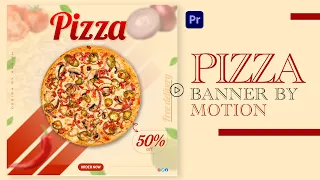 Instagram Post Design | Pizza Social Media Banner Design in Premiere pro My Motion.