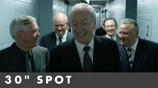 KING OF THIEVES - 30" TV Spot - Starring Michael Caine