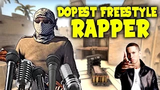 DOPEST FREESTYLE RAPPER IN CS:GO