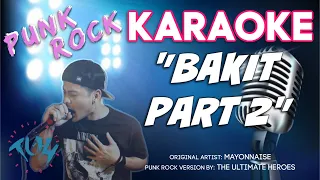 "KARAOKE" - Bakit Part 2 // Punk Rock Cover by The Ultimate Heroes