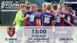 FC Ararat vs Liepājas FS (U16, Baltic Youth Football League 2022)