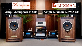 Ampli Accuphase E-800 VS  Ampli Luxman L-595A SE Cùng Thử Sức Với Loa Tannoy Canterbury GR-OW