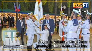 Sri Lanka Volunteer Naval Force honoured with President's Colour