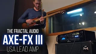 The Fractal Audio Systems Axe-Fx III - USA Lead (Based on Mesa/Boogie MK IV) Demo