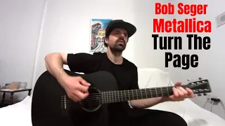 Turn The Page - Bob Seger/Metallica [Acoustic Cover by Joel Goguen]