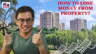 How to lose money from property?