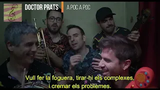 Doctor Prats - A poc a poc (subtítols i lletra en català)