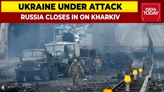 Russia Closes In On Kharkiv Amid Heavy Shelling, Ukraine's Second Largest City Under Siege