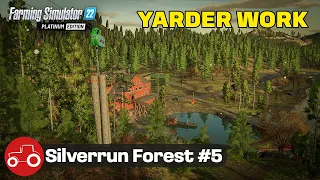 Moving Logs With The Yarder Silverrun Forest Farming Simulator 22 Let's Play Episode 5