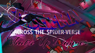 SPIDER-MAN: ACROSS THE SPIDER-VERSE/ What's Up Danger/ AMV