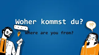 German vocabulary practice for beginners A1.1 - Lesson 1.4 - Woher kommst du? (Where are you from?)