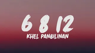 Khel Pangilinan - 6 8 12 (Cover) (Lyrics)