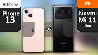 iPhone 13 Vs  Xiaomi Mi 11 Ultra Side by Side Comparison