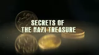 Secrets of The Nazi Treasure (WWII Documentary HD)