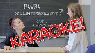 Paura dell'interrogazione? Cioè... KARAOKE!