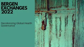 Decolonizing Global Health Governance