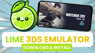 Official Lime3DS EMULATOR for ANDROID from GITHUB: How to download and Install Lime 3DS