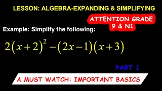 Learn How To Expand An Algebra Expression and Simplify: Basics For Grades 9 and N1