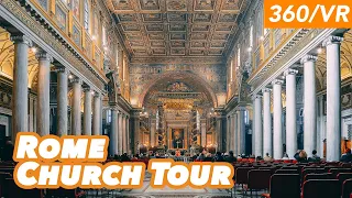 Virtual Tour of Rome's Santa Maria Maggiore Basilica (360/VR)