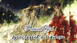 Pleased God (悦神) Heaven Official's Blessing (天官赐福) [Lyrics English & Indonesia Sub]