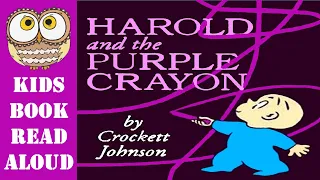 🖍 HAROLD and the PURPLE CRAYON by Crockett Johnson Kids book read aloud by Storytime with Owl