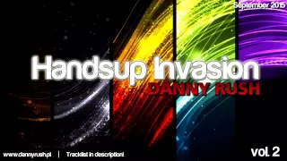 Danny Rush - HandsUp Invasion Vol. 2 (September 2015) [KLUBOWA MUZA DO AUTA]