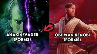 Anakin/Vader (Forms) VS KENOBI (Forms)