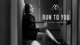 Run To You - Whitney Houston (Cover by Maria Calista)