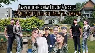 HADIR KE ACARA RESEPSI PERNIKAHAN || RONAN & NABILA BARENG DOI ‼️