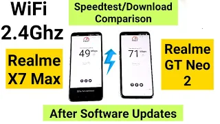 Realme GT Neo 2 vs Realme X7 Max WiFi Speedtest/Download Comparison 🤷‍♂️🤔🔥